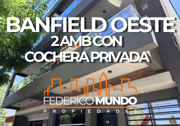 Departamento Venta Banfield 2 Ambientes c/ cochera privada Lomas De Zamora